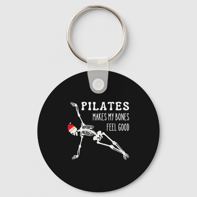 Skeleton Lates Makes My Bones Feel Good Meditation Key Ring (Front)
