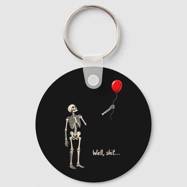 Skeleton Lost Balloon Stuff Funny Saying Quote Men Key Ring (Front)