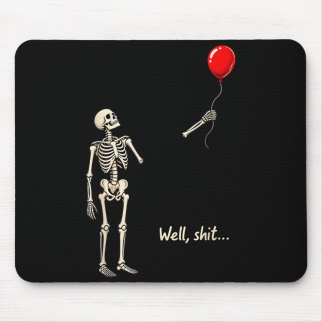 Skeleton Lost Balloon Stuff Funny Saying Quote Men Mouse Mat (Front)