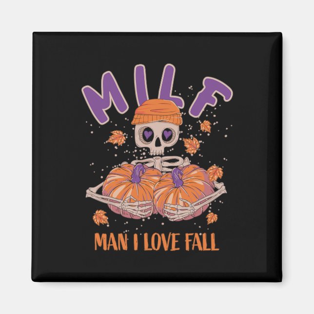 Skeleton Man I Love Fall Funny Skeleton Pumpkin Ha Magnet (Front)