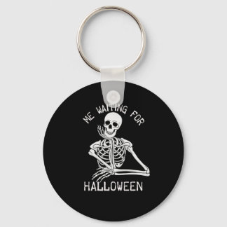 Skeleton Me Waiting For Halloween Key Ring