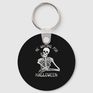 Skeleton Me Waiting For Halloween  Key Ring