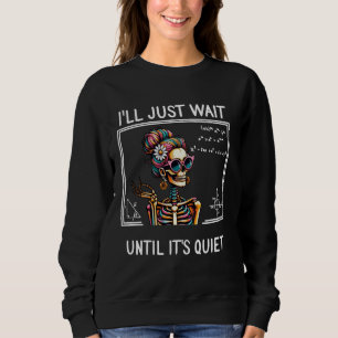 Skeleton Messy Bun Women Ghost Books Funny Teacher Sweatshirt