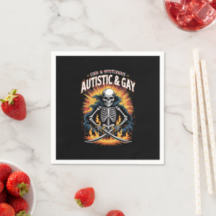 Skeleton Not Cool And Mysterious Autistic Gay Napkin