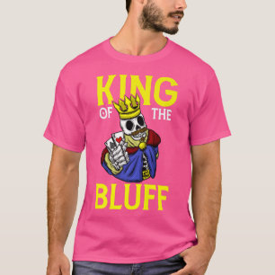 Skeleton Poker Player King Of The Bluff Pokercards T-Shirt