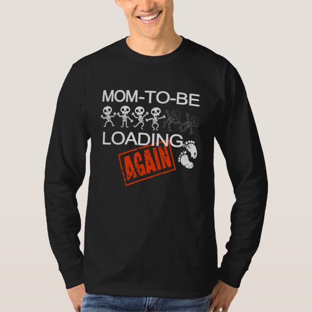 skeleton pregnancy halloween mum loading expecting T-Shirt (Front)