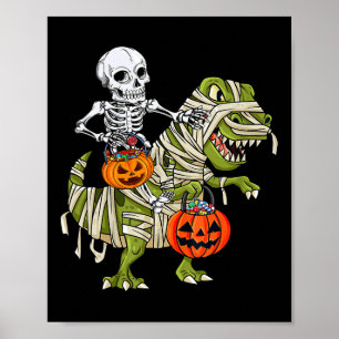 Skeleton Riding Mummy Dinosaur T rex Halloween Fun Poster