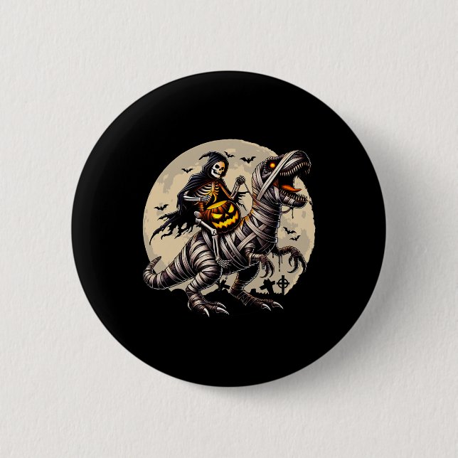 Skeleton Riding Mummy Dinosaur T Rex Pumpkin Funny 6 Cm Round Badge (Front)