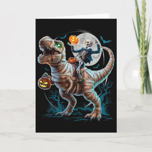 Skeleton Riding Mummy Pumpkin T Rex Dinosaur Funny Card