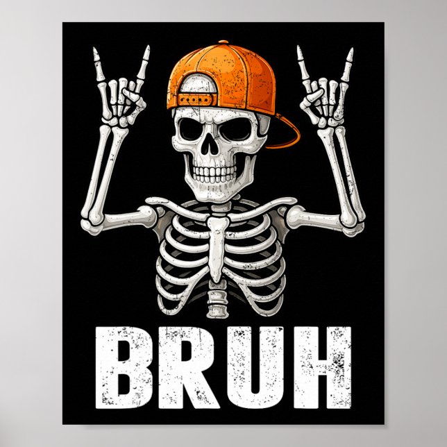Skeleton Rock On Bruh Halloween For Mens Boys Kids Poster (Front)