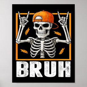 Skeleton Rock On Bruh Halloween For Mens Boys Kids Poster