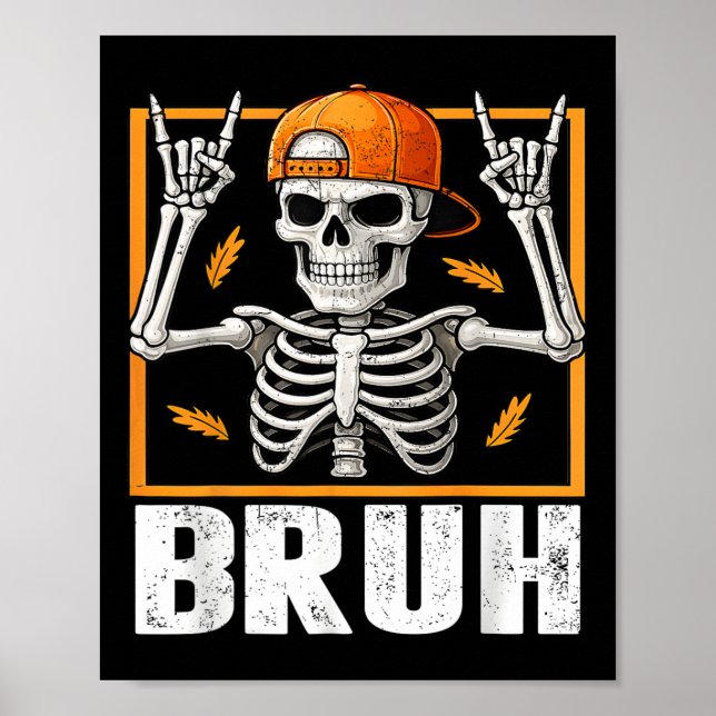 Skeleton Rock On Bruh Halloween For Mens Boys Kids Poster (Front)