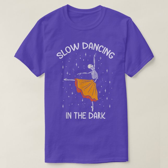 Skeleton Slow Dancing in the Dark Ballet Dancer Ba T-Shirt (Design Front)