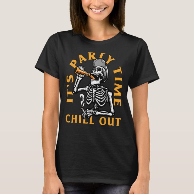 Skeleton Smoking & Drinking Beer It's Party Time C T-Shirt (Front)