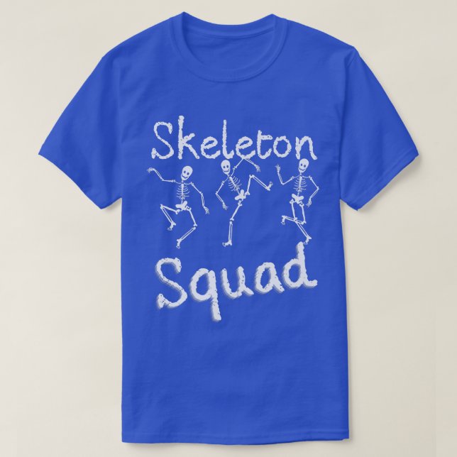 Skeleton Squad Radiology Tech Xray Dancing Skeleto T-Shirt (Design Front)