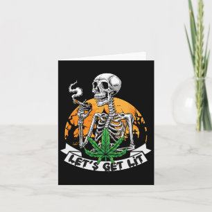 Skeleton Stoner Smoking Weed Let's Get Lit Hallowe Card