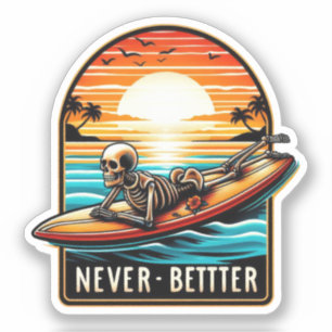 Skeleton Summer Vibes - Never Better