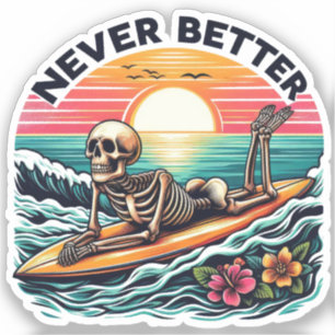 Skeleton Summer Vibes - Never Better (2)