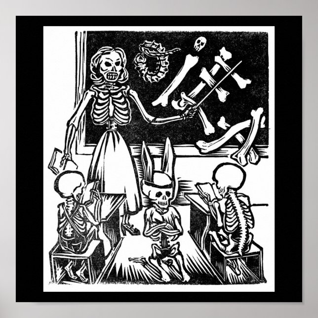 Skeleton Teacher and Students "Day of the Dead" Poster (Front)