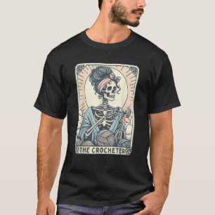 Skeleton The Crocheter Mom Tarot Card Knitter Croc T-Shirt