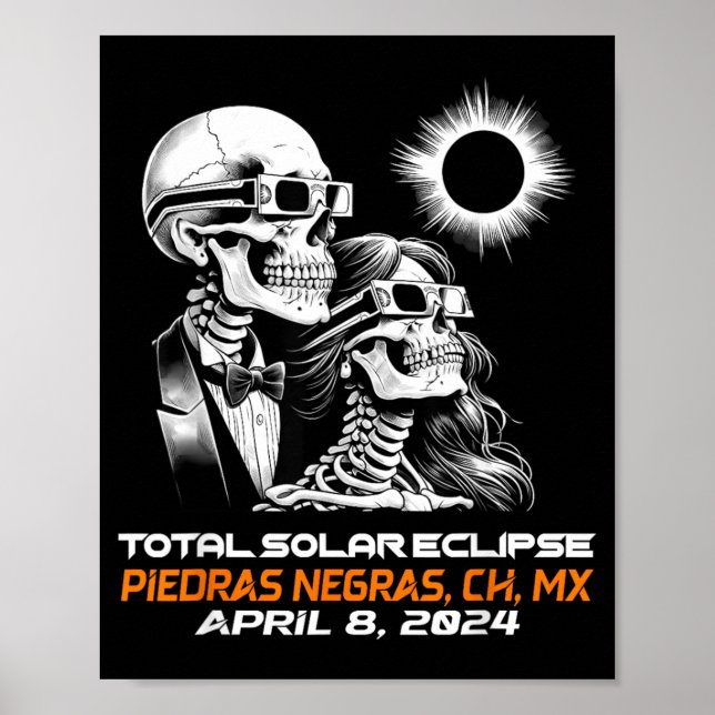 Skeleton Total Solar Eclipse Piedras Negras Poster (Front)