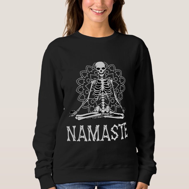Skeleton Yoga Namaste Halloween 17 Sweatshirt (Front)