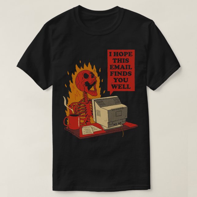 Skeleton You Got Mail T-Shirt (Design Front)