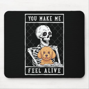 Skeleton You Make Feel Halloween Me Alive Mouse Mat