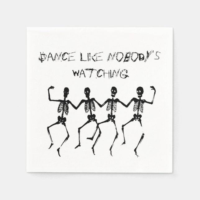 Skeletons Dance Like Nobody's Watching Halloween Napkin (Front)