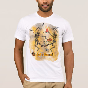Skeletons Dancing - Tis The Season To Be Spooky T-Shirt
