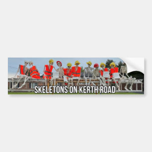 Skeletons on Kerth Road Bumper Sticker
