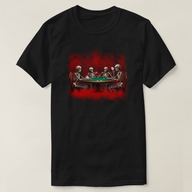 Skeletons Playing Poker T-Shirt (Design Front)