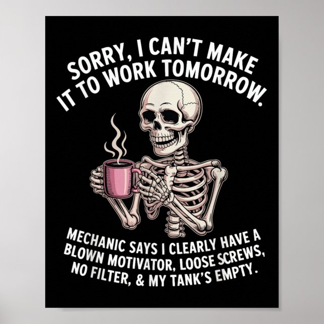 Skelton Sorry I Can't Make It To Work Tomorrow Mec Poster (Front)