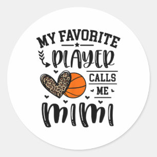 Sketll My Favourite Player Calls Me Mimi Heart Gra Classic Round Sticker