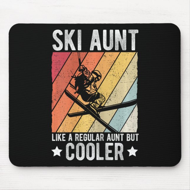 Ski Aunt Like A Regular Aunt But Cooler Ski Aunt C Mouse Mat (Front)