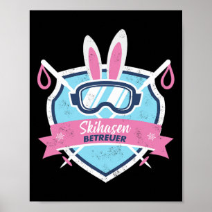 Ski Bunnys Supervisor Skiing Snowboard Skier Mount Poster