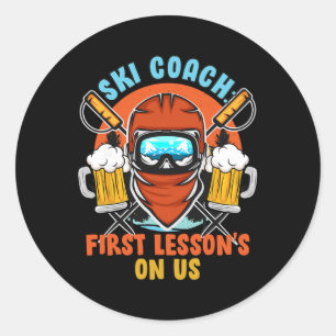 Ski Coach First Lesson's On Us Funny Ski Instructo Classic Round Sticker