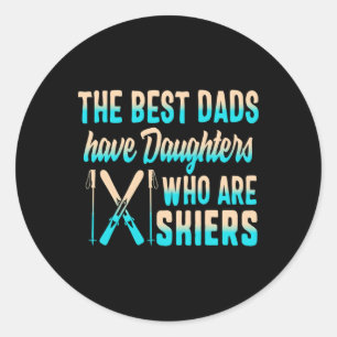 Ski Dad Daughters Skiers Fathers Day Ski Dad Snowb Classic Round Sticker