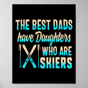 Ski Dad Daughters Skiers Fathers Day Ski Dad Snowb Poster