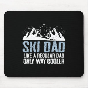 Ski Dad Funny Skier Adventure Skiing Lover Quote W Mouse Mat