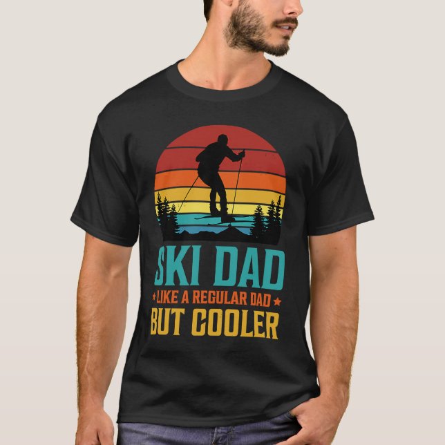Ski Dad Like A Regular Dad But Cooler Dad Skier Sa T-Shirt (Front)