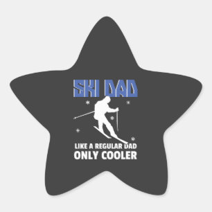 ski dad  like a regular dad  only cooler star sticker