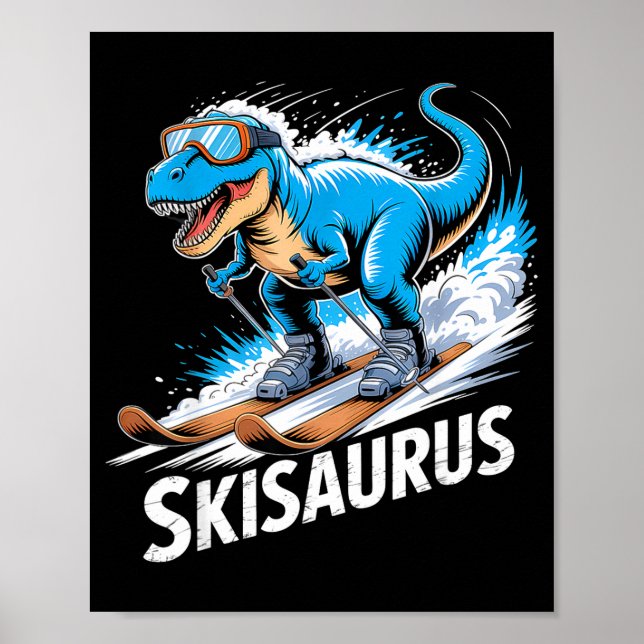 Ski Dinosaur Winter Sport Skier Dino Funny Skiing  Poster (Front)