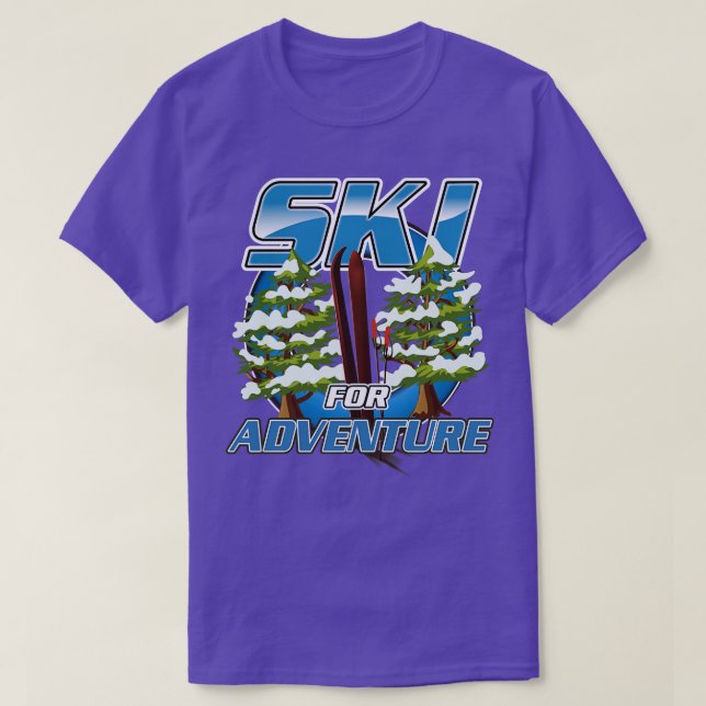 Ski for adventure travel T-Shirt (Design Front)