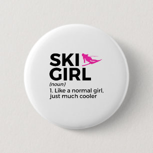 Ski girl definition funny ski 6 cm round badge