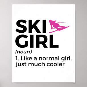 Ski Girl Definition Funny Ski Poster