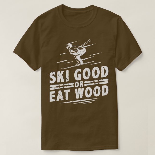 Ski Good T-Shirt (Design Front)