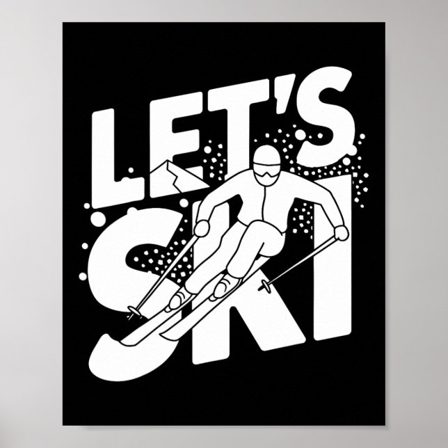 Ski Humor Design Skiing Funny Skier  Poster (Front)