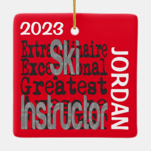Ski Instructor Extraordinaire CUSTOM Ceramic Ornament