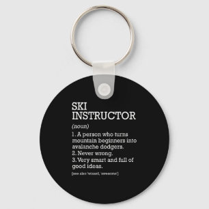 Ski Instructor Job Definition Funny Skiing Instruc Key Ring